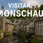 Visitar Monschau: Guia Completo para Descobrir a Vila Medieval Mais Charmosa da Alemanha