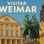 Visitar Weimar: Guia Completo para Descobrir a Capital Cultural da Alemanha
